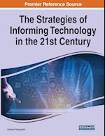 The Strategies of Informing Technology in the 21st Century 