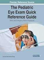 The Pediatric Eye Exam Quick Reference Guide