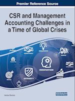 CSR and Management Accounting Challenges in a Time of Global Crises 