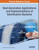 Next-Generation Applications and Implementations of Gamification Systems 