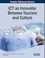 ICT as Innovator Between Tourism and Culture 
