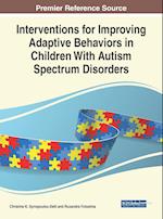 Interventions for Improving Adaptive Behaviors in Children With Autism Spectrum Disorders 