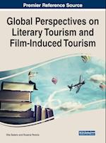 Global Perspectives on Literary Tourism and Film-Induced Tourism 
