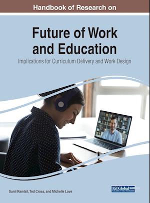 Handbook of Research on Future of Work and Education