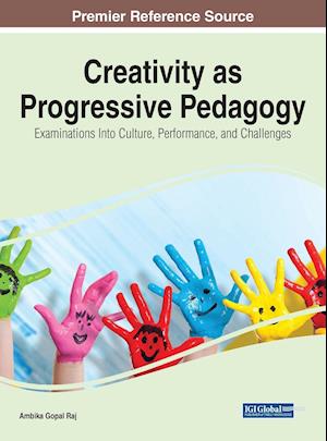 Creativity as Progressive Pedagogy