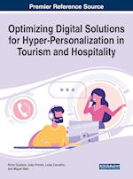 Optimizing Digital Solutions for Hyper-Personalization in Tourism and Hospitality 