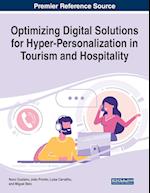 Optimizing Digital Solutions for Hyper-Personalization in Tourism and Hospitality 