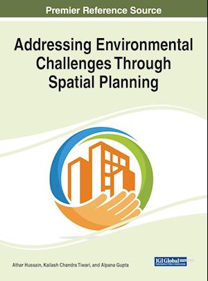 Addressing Environmental Challenges Through Spatial Planning