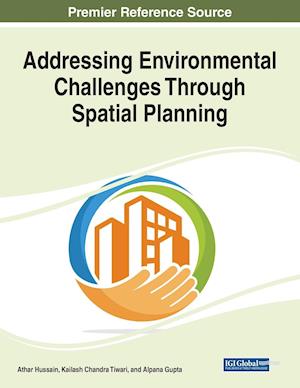 Addressing Environmental Challenges Through Spatial Planning