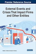 External Events and Crises That Impact Firms and Other Entities 