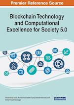 Blockchain Technology and Computational Excellence for Society 5.0 