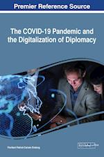 The COVID-19 Pandemic and the Digitalization of Diplomacy 