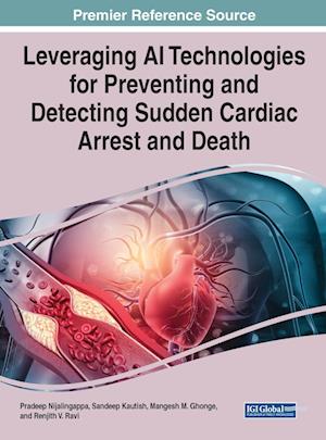 Leveraging AI Technologies for Preventing and Detecting Sudden Cardiac Arrest and Death