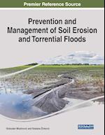 Prevention and Management of Soil Erosion and Torrential Floods 