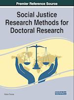 Social Justice Research Methods for Doctoral Research 