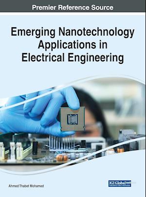 Emerging Nanotechnology Applications in Electrical Engineering