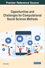 Opportunities and Challenges for Computational Social Science Methods 