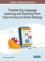 Transferring Language Learning and Teaching From Face-to-Face to Online Settings