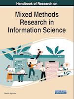 Handbook of Research on Mixed Methods Research in Information Science 