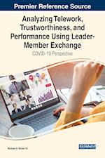 Analyzing Telework, Trustworthiness, and Performance Using Leader-Member Exchange