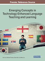 Emerging Concepts in Technology-Enhanced Language Teaching and Learning 