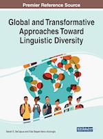 Global and Transformative Approaches Toward Linguistic Diversity 