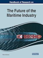 Handbook of Research on the Future of the Maritime Industry 