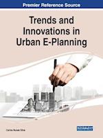 Trends and Innovations in Urban E-Planning 