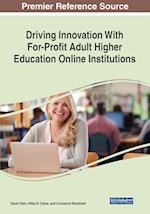 Driving Innovation With For-Profit Adult Higher Education Online Institutions 