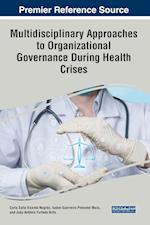 Multidisciplinary Approaches to Organizational Governance During Health Crises 