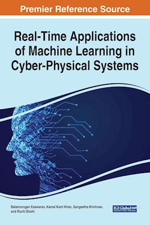 Real-Time Applications of Machine Learning in Cyber-Physical Systems