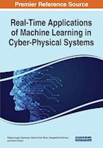 Real-Time Applications of Machine Learning in Cyber-Physical Systems 