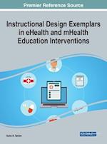 Instructional Design Exemplars in eHealth and mHealth Education Interventions 