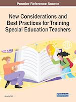 New Considerations and Best Practices for Training Special Education Teachers 