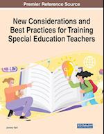 New Considerations and Best Practices for Training Special Education Teachers 
