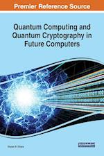 Quantum Computing and Cryptography in Future Computers