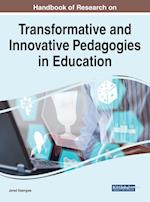 Handbook of Research on Transformative and Innovative Pedagogies in Education 