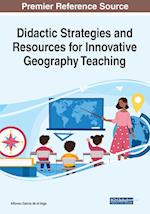 Didactic Strategies and Resources for Innovative Geography Teaching 
