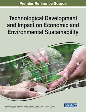 Technological Development and Impact on Economic and Environmental Sustainability