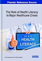 The Role of Health Literacy in Major Healthcare Crises