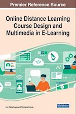 Online Distance Learning Course Design and Multimedia in E-Learning 