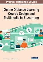 Online Distance Learning Course Design and Multimedia in E-Learning 