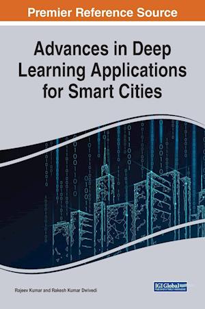 Advances in Deep Learning Applications for Smart Cities