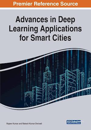 Advances in Deep Learning Applications for Smart Cities