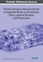 Polymer-Inorganic Nanostructured Composites Based on Amorphous Silica, Layered Silicates, and Polyionenes 