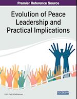 Evolution of Peace Leadership and Practical Implications 