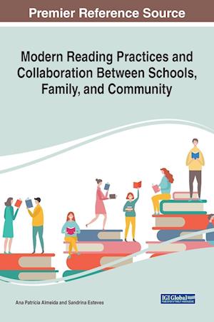 Modern Reading Practices and Collaboration Between Schools, Family, and Community