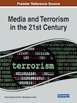 Media and Terrorism in the 21st Century 