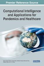 Computational Intelligence and Applications for Pandemics and Healthcare 