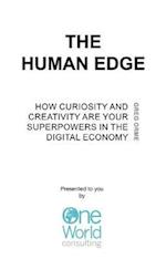 Custom 4B Print, One World Consulting, Human Intelligence: How Curiosity and Creativity are Your Superpowers in the Digital Economy